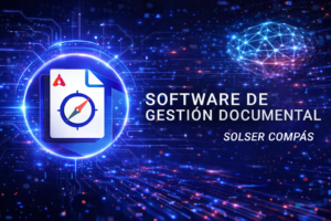 Software de gestión documental SolSer Compás para organización y control de documentos empresariales digitales