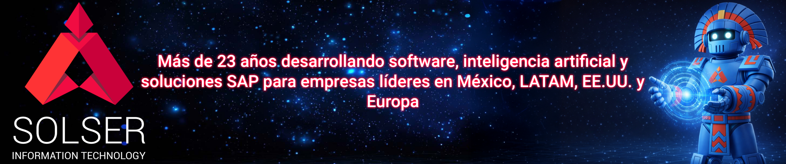 SolSer empresa mexicana con más de 23 años desarrollando software, inteligencia artificial y soluciones SAP para empresas